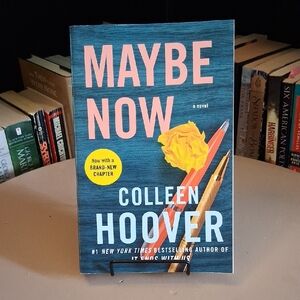 Maybe Now by Colleen Hoover